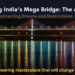 From Dream to Reality: Atal Setu Bridge Places New India on the Map