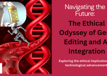 “Navigating the Future: The Ethical Odyssey of Gene Editing and AI Integration”