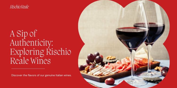 Discover The Extraordinary Essence Of Rischio Reale: Experience True Authenticity With Every Sip