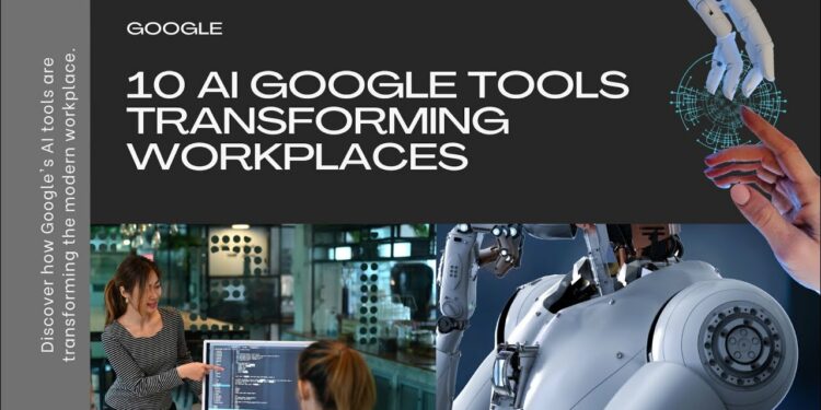 Google’s 10 Breakthrough AI Tools that are Revolutionizing The Modern Workplace