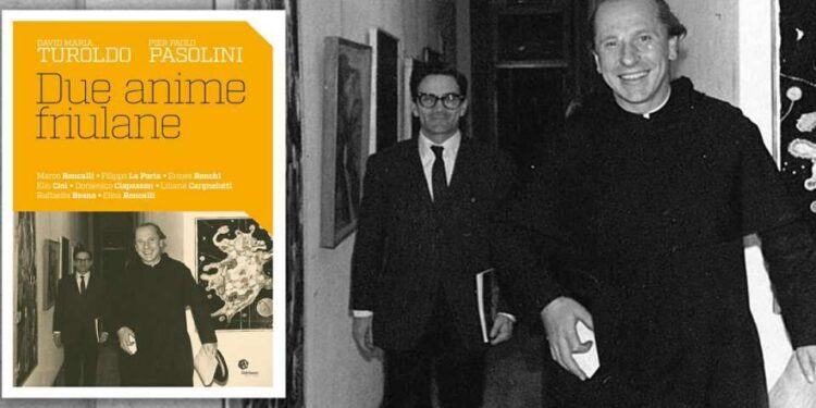 Turoldo and Pasolini: Restless souls and poets of humanity and religiosity