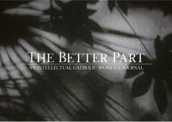 New print journal for ‘intellectual Catholic women’ to be released in April